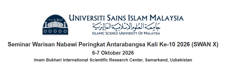 Seminar Warisan Nabawi Peringkat Antarabangsa Kali Ke-10 2026 (SWAN X)